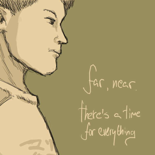 There's a time for everything