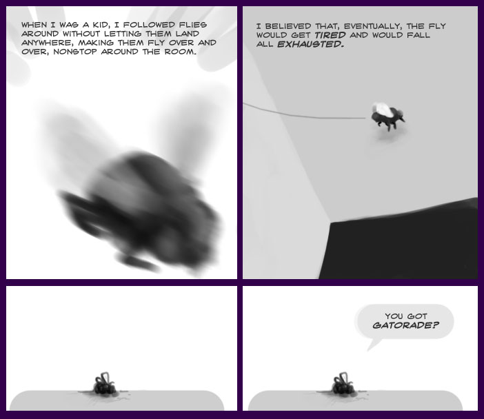Killing Flies by fatigue