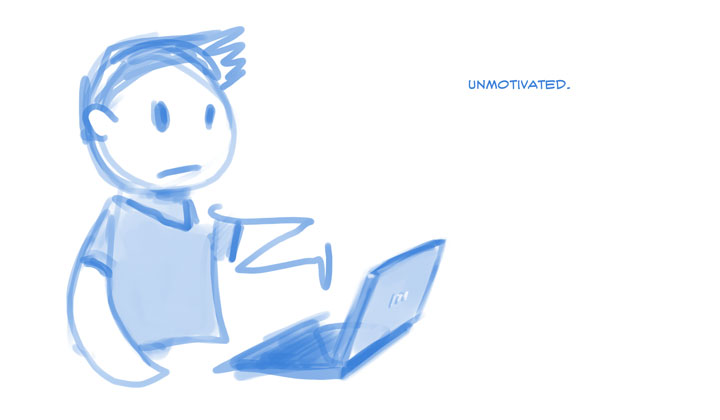 Unmotivated