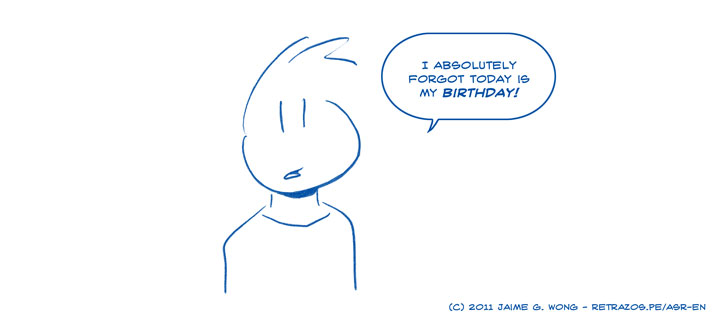 Hold on, Today's my Birthday!
