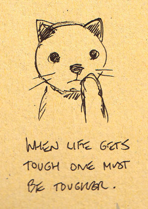 When life gets tough