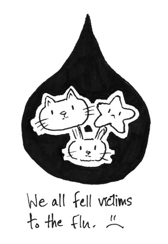 We all fell victims to the flu