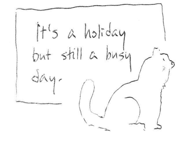 Still a busy day