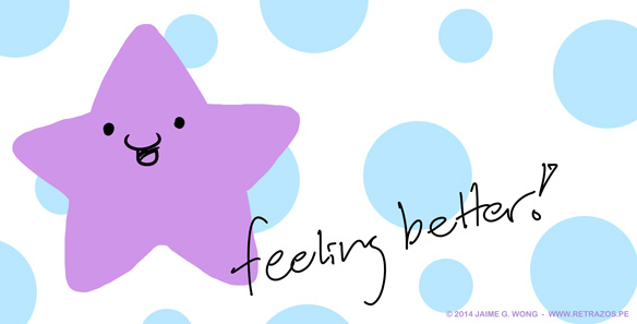 Feeling better!