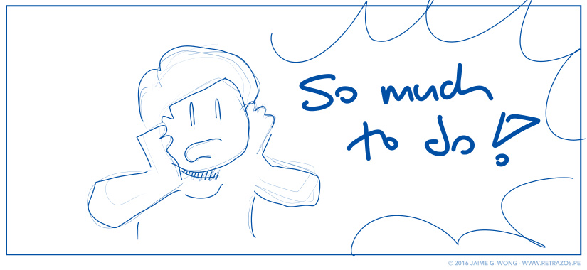 So much to do!