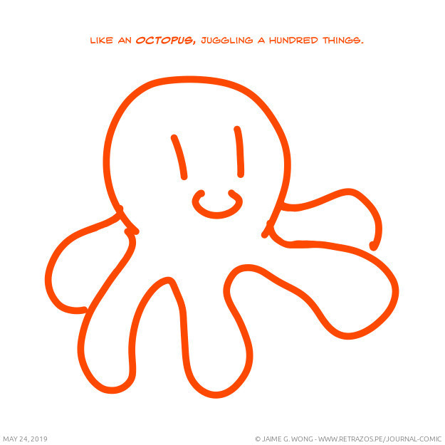 Like an octopus